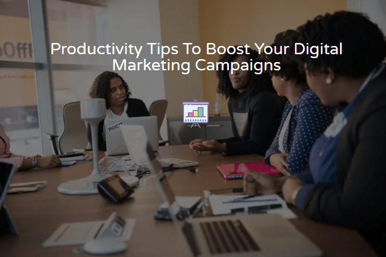Productivity tips for digital marketing